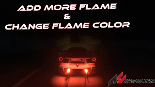 Flame tuning Assetto Corsa | Add more flame and change flame color