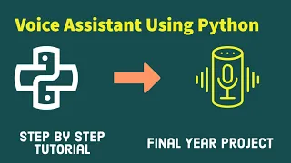 Major Project: Voice Assistant Project in Python Programming 💻 | Step by step Tutorial 👨‍💻