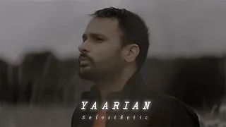 Yaarian | Amrinder Gill | Slowed + Reverb | 𝐒𝐨𝐥𝐨𝐬𝐭𝐡𝐞𝐭𝐢𝐜