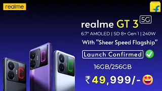 Realme GT 3 5G Full Features and Launch Date ? | 240W Charging