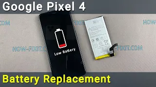 Google Pixel 4 Battery Replacement