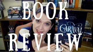 BOOK REVIEW (Spoiler Free!) | Caraval by Stephanie Garber