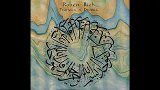 Robert Rich - Trances and Drones - Wheel of Earth