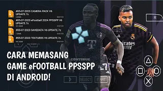 TUTORIAL CARA MEMASANG GAME eFOOTBALL PES PPSSPP 2024 TEEBARU!