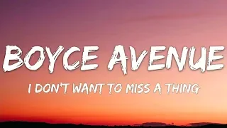 I Don't Want To Miss A Thing - Aerosmith | Boyce Avenue ft. Jennel Garcia cover (Lyrics)