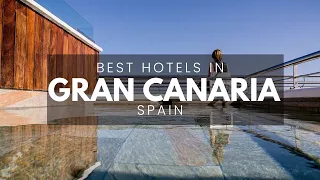 Best Hotels In Las Palmas de Gran Canaria Spain (Best Affordable & Luxury Options)