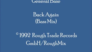 General Base - Back Again (Bass Mix)