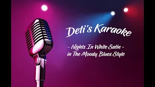 Nights In White Satin * The Moody Blues * Karaoke