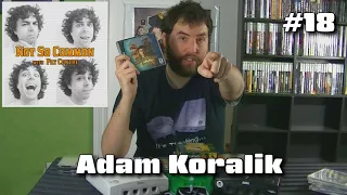 Not So Common Podcast #18 – Adam Koralik