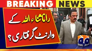 Rana Sanaullah's arrest warrant ?