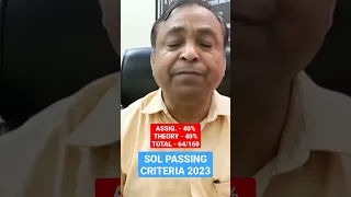 DU SOL NEP PASSING CRITERIA 2023- ASSIGNMENT & THEORY 40% OF 70 &90 MARKS #dusol #sol #dusolupdates
