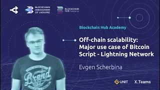 Масштабирование и консенсус 1: Lightning Network — Евген Щербина