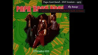 Fly Away - Papa Zoot Band (1973/74)