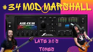 #34 Mod Marshall - SLASH Tones & More | 5 Minute Tones