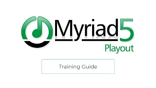 Myriad 5 Playout Training Course - Introduction