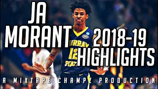 | Ja Morant 2019 March Madness Highlights | - “Ruthless” HD