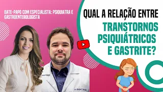 Existe relação entre GASTRITE e ANSIEDADE ou DEPRESSÃO?