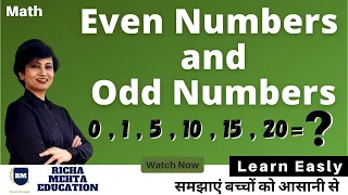 Learn Maths - Even Numbers and Odd Numbers | Richa Mehta Education| Richa Mehta