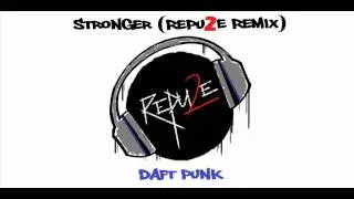 Daft Punk - Stronger (Repu2e Remix)