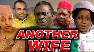 ANOTHER WIFE (OLU JACOBS, PATIENCE OZOKWOR, SOPHIA TCHIDI CHIKERE) NOLLYWOOD CLASSIC MOVIES #LEGENDS