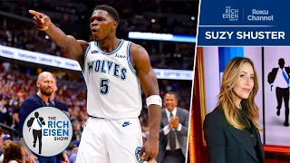 “Spectacular” – Suzy Shuster on the Timberwolves’ GM7 Comeback to Oust Nuggets | The Rich Eisen Show