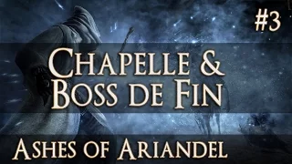 Guide Complet Ashes of Ariandel ► Partie 3 : Chapelle & Fin