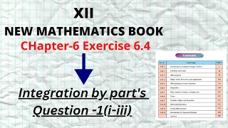 XII Mathematics New Book Chapter 6 Exercise 6.4 Questions -1(i-iii) #integrationbyparts