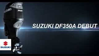 DF350A Launch Event Highlights | Official Video 2019(short ver) | Suzuki