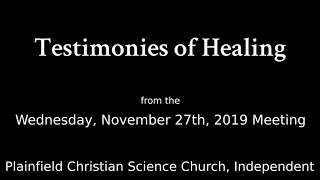 Testimonies from the Wednesday, November 27th, 2019 Meeting