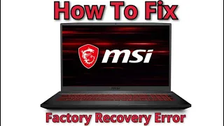 How To Fix MSI Ultra Thin Gaming Laptop Won’t Factory Restore System Software