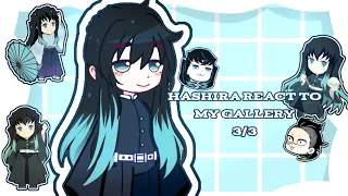 Hashira react to my gallery}( 3/3 ) final!!!! Might be some mistakes read dec