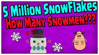 How Many Snowmen With 5 Million Snowflakes?!?  | Giant Simulator | Roblox