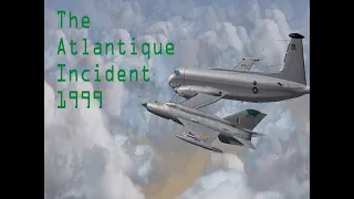 The Atlantique Incident