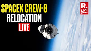 NASA’s SpaceX Crew-8 Dragon Spacecraft Port Relocation | Republic TV