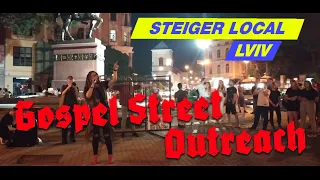 STEIGER LOCAL LVIV - Gospel Street Outreach | RY