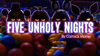 Five Unholy Nights (F.U.N) FNAF Song Inspired By The Movie