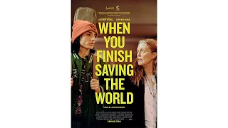 When You Finish Saving The World (2022) Watch HDRiP-US Version