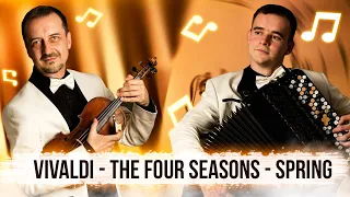 A. Vivaldi. The Four Seasons  - Spring. Vivaldi Spring Violin and Accordion. YeS Duet