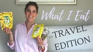 What I Eat When I Travel | Healthy Snacks for Airport