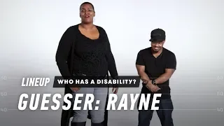 Guess My Disability (Rayne) | Lineup | Cut