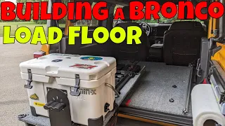 Building a custom load floor for a 2021 Ford Bronco with “The Lonely Overlander” (PT one ).