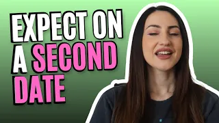 What to Expect on a Second Date