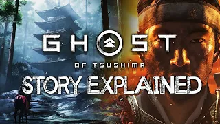 Ghost of Tsushima - Story Explained