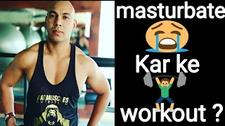 masturbate Kar ke workout kar sakte hai Kya !! can masturbate and do workouts