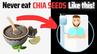 Never Eat Chia Seeds Like This