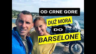 Motorom po Evropi (prvi deo) od Crne Gore duž obale do Barselone - Avanturistički putnik