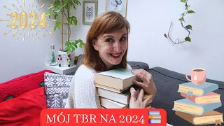 MÓJ TBR  NA 2024 ROK📚📅 | BOOKYINSTYLE