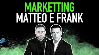 #Marketting - Pillole di Marketing con Matteo Flora e Frank Merenda - Ep.1
