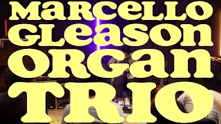 Marcello Gleason Organ Trio | Live in Studio A