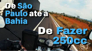 De SÃO PAULO a BAHIA de FAZER 250 | Dia 2 - Parte 1